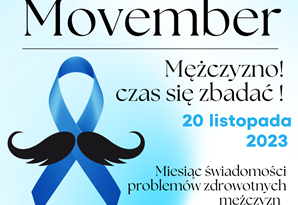 Movember - Mężczyzno czas się zbadać 