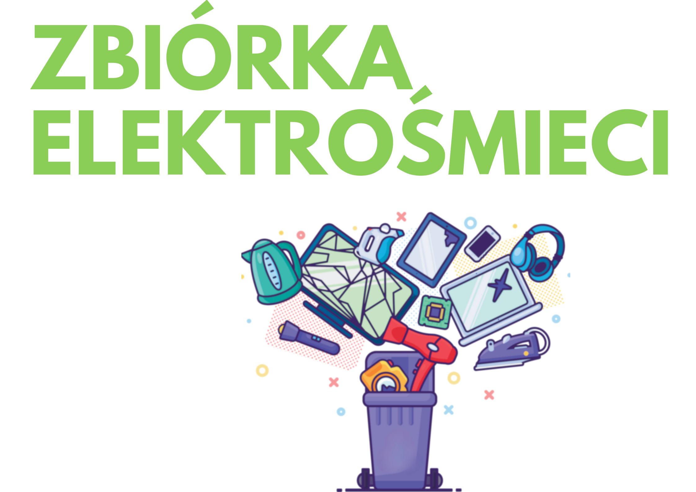 zbi&oacute;rka elektrośmieci