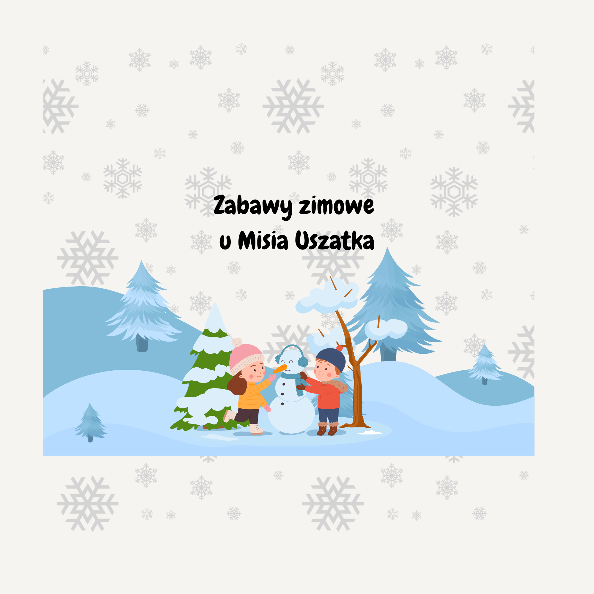 Zabawy zimowe u Misia Uszatka