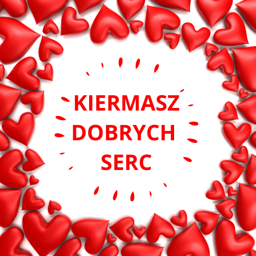 Kiermasz Dobrych Serc