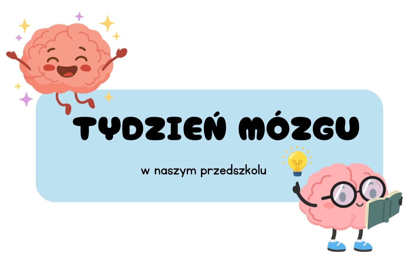 Tydzień M&oacute;zgu w naszym przedszkolu