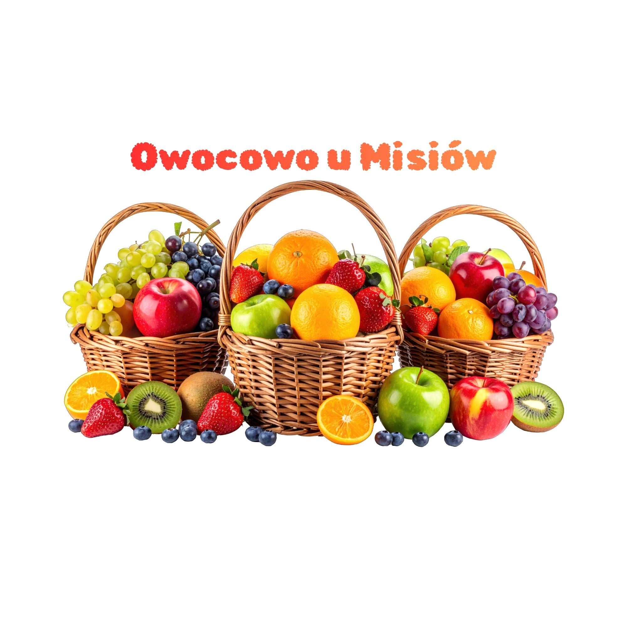 Owocowo u Misi&oacute;w