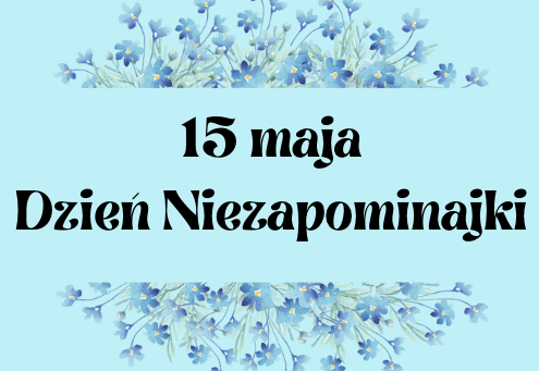 Dzień Niezapominajki