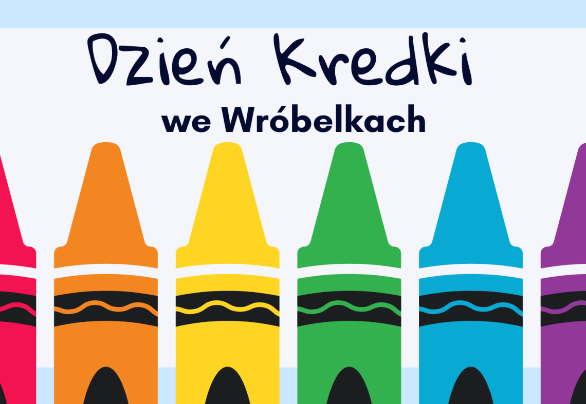 Dzień Kredki we Wróelkach