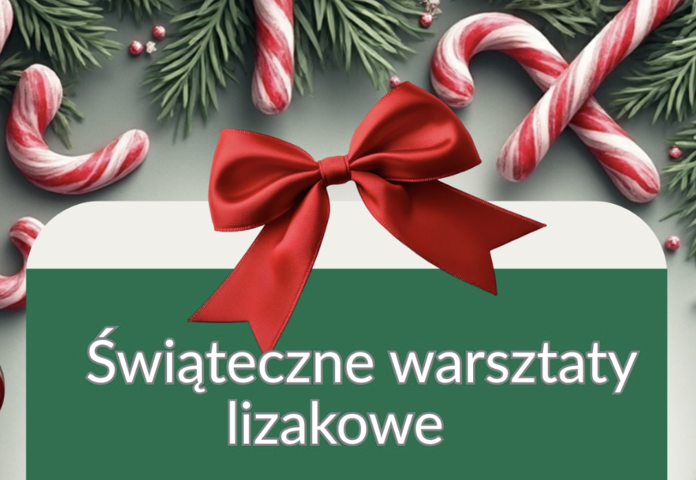 Świąteczne warsztaty lizakowe u Zajączków