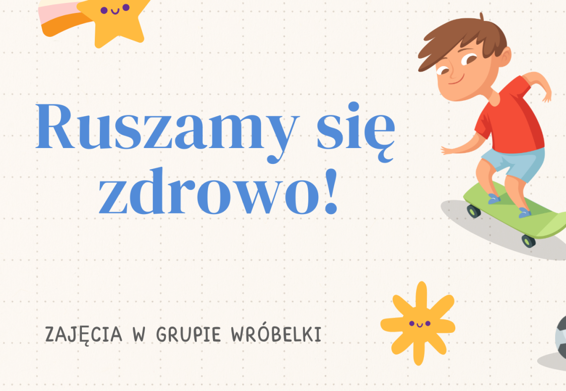 Ruszamy się zdrowo!