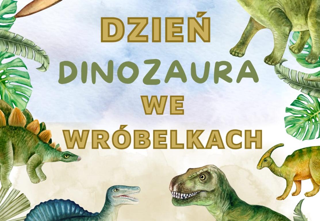 Dzień Dinozaura we Wróbelkach 🦕🦖