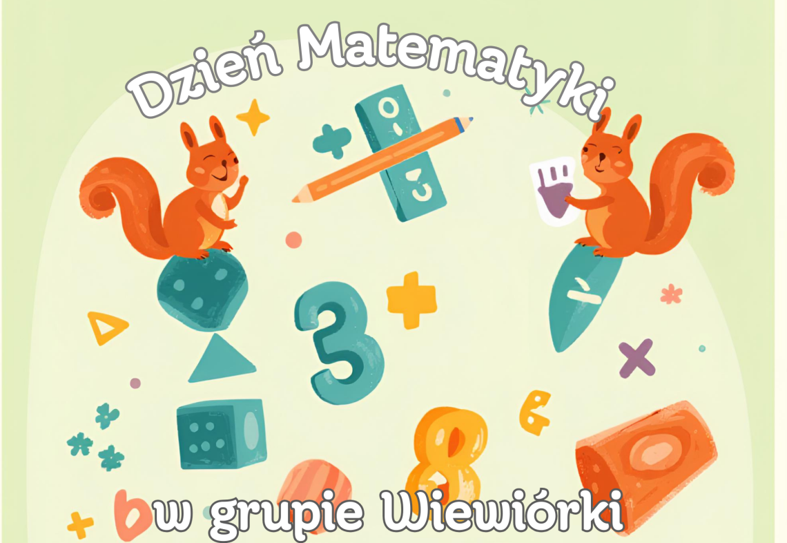 Dzień Matematyki w grupie Wiewiórki