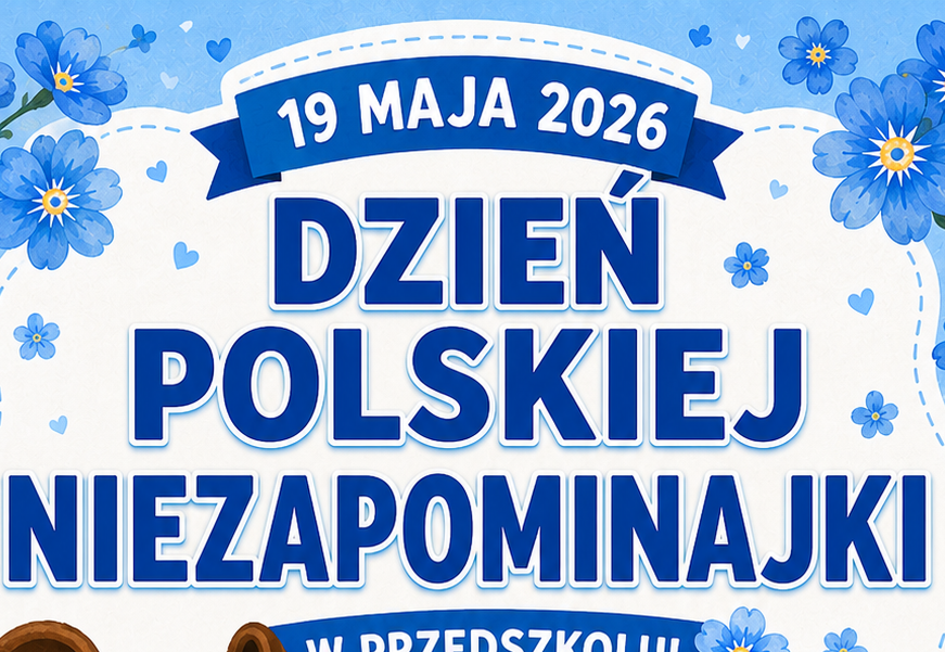 Dzień Polskiej Niezapominajki