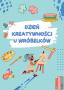 Dzień kreatywności u Wróbelków